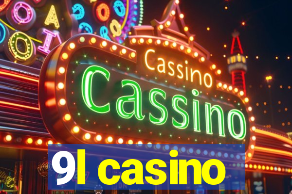 9l casino